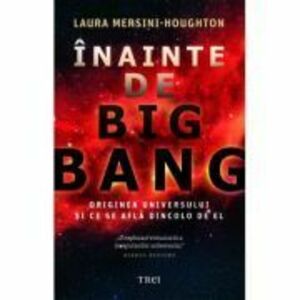 Inainte de Big Bang - Laura Mersini-Houghton imagine