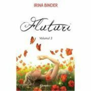 Fluturi Vol. 3 - Irina Binder imagine