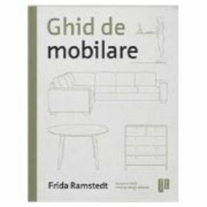 Ghid de mobilare - Frida Ramstedt imagine