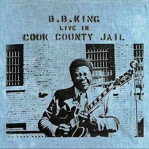 Live In County Jail - Vinyl | B.B. King imagine