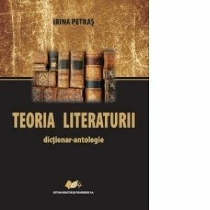 Teoria literaturii. Dictionar - antologie imagine