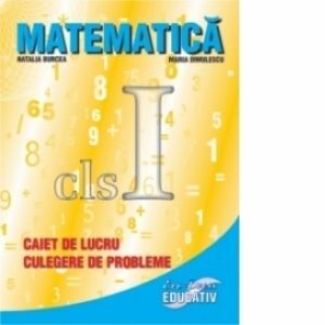 Matematica clasa I - caiet de lucru si culegere de probleme imagine