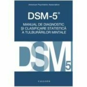 DSM-5, Manual de Diagnostic si Clasificare Statistica a Tulburarilor Mintale imagine