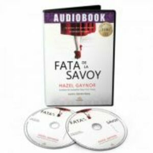 Fata de la Savoy. Audiobook - Hazel Gaynor imagine
