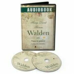 Walden sau Viata in padure. Audiobook - Henry David Thoreau imagine
