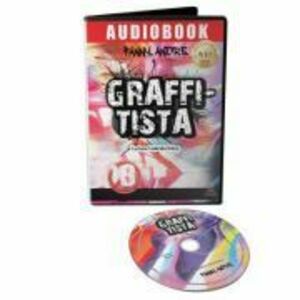 Audiobook. Graffitista - Fanny Andre imagine