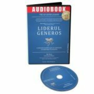 Audiobook. Liderul generos - Bob Burg, John David Mann imagine