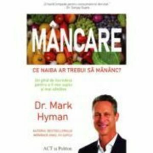 Mancare - Mark Hyman imagine