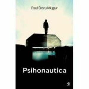 Psihonautica - Paul Doru Mugur imagine