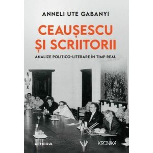 Ceausescu si scriitorii imagine