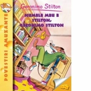 Geronimo Stilton - Numele meu e Stilton, Geronimo Stilton | Geronimo Stilton imagine