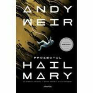 Proiectul Hail Mary. Paperback - Andy Weir imagine
