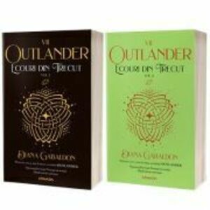 Pachet Ecouri din Trecut seria Outlander partea a VII ed 2021 Diana Gabaldon imagine