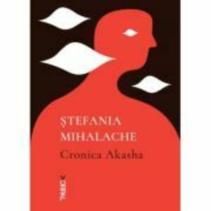 Cronica Akasha - Stefania Mihalache imagine