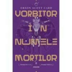 Vorbitor in numele mortilor (Seria JOCUL LUI ENDER, partea a II-a, paperback) - Orson Scott Card imagine