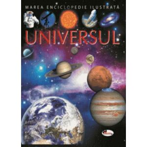UNIVERSUL - Marea enciclopedie ilustrata imagine