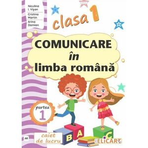 Comunicare in limba romana - Clasa 1 Partea 1 - Caiet (AR) imagine