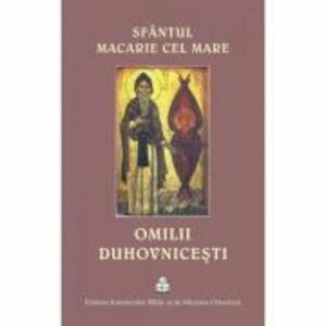 Omilii duhovnicesti - Sfantul Macarie cel Mare imagine