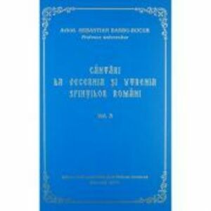 Cantari la Vecernia si Utrenia Sfintilor Romani, volumul 3 - Arhid. Sebastian Barbu Bucur imagine