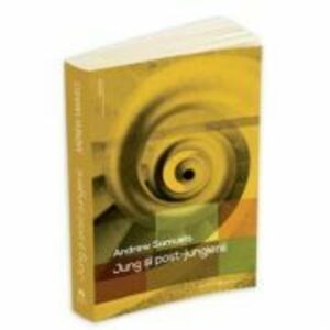 Jung si post-jungienii - Andrew Samuels imagine
