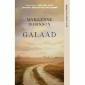Galaad - Marilynne Robinson imagine