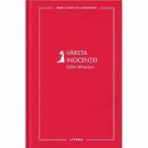 Varsta inocentei (vol. 24) - Edith Wharton imagine