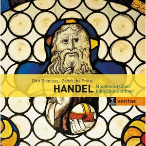 Handel: Dixit Dominus; Zadok the Priest | Monteverdi Choir, John Eliot Gardiner imagine