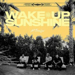 Wake Up Sunshine | All Time Low imagine