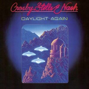 Daylight Again | Crosby, Stills and Nash imagine