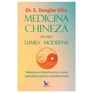 Medicina chineza pentru lumea moderna imagine