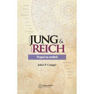 Jung & Reich. Trupul ca umbra imagine