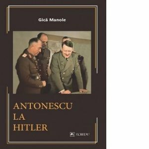 Antonescu la Hitler imagine