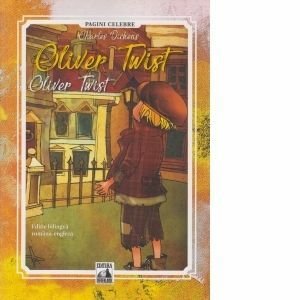 Oliver Twist. Editie bilingva, romana - engleza imagine