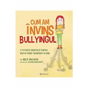 Cum am învins bullyingul imagine