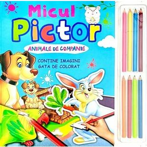 Micul pictor - animale de companie - cu set 8 creioane imagine