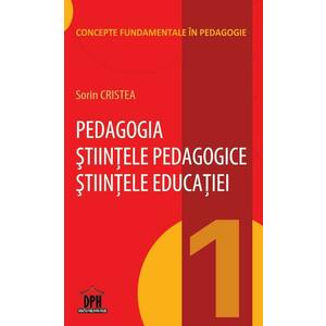 Pedagogia - Științele pedagogice - Științele educației - Vol 1 imagine