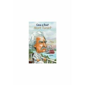 Cine a fost Mark Twain? imagine