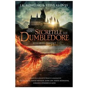 Secretele lui Dumbledore. Seria Animale fantastice, Vol.3: (Scenariul complet) imagine