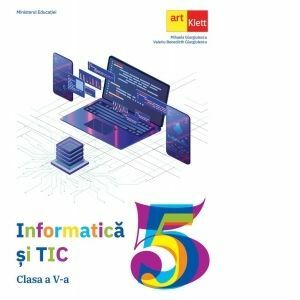 Informatică și TIC. Manual pentru pentru clasa a V-a imagine