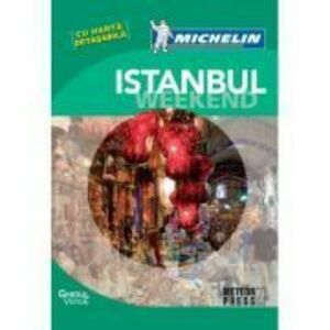 Istanbul Weekend. Ghid de calatorie Michelin imagine