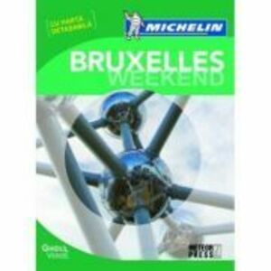 Bruxelles Weekend. Ghid de calatorie Michelin imagine