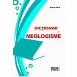 Dictionar de neologisme - Marin Buca imagine