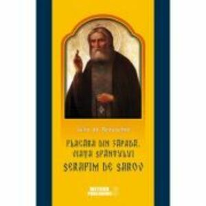 Flacara din zapada. Viata Sfantului Serafim de Sarov - Julia de Beausobre imagine