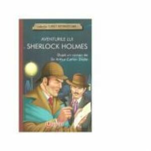 Aventurile lui Sherlock Holmes - Sir Arthur Conan Doyle imagine
