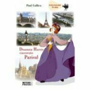 Doamna Harris cucereste Parisul - Paul Gallico imagine