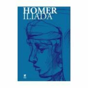 Iliada - Homer imagine