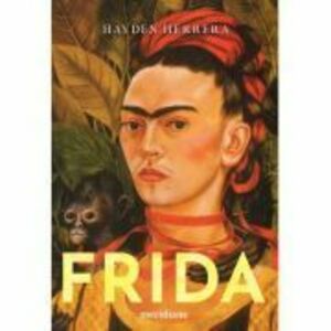 Frida - Hayden Herrera imagine