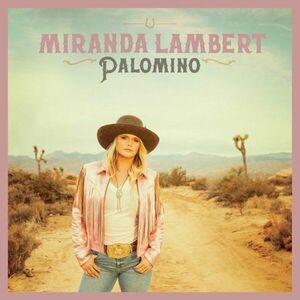 Palomino - Vinyl | Miranda Lambert imagine