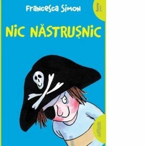 Nic Nastrusnic (paperback) imagine