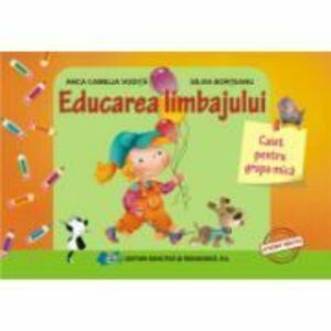 Educarea limbajului, caiet pentru grupa mica - Anca Camelia Vodita imagine